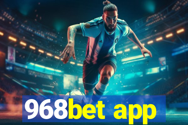 968bet app